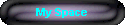 My Space